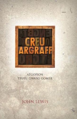 Creu Argraff - Atgofion Teulu Gwasg Gomer (Hardback)
