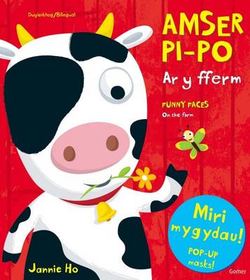 Amser Pi-Po: Ar y Fferm/Funny Faces: On the Farm (Hardback)