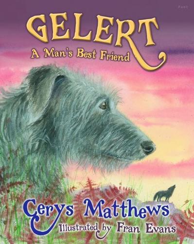 Gelert - A Man's Best Friend (Paperback)