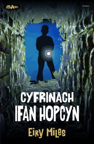 Cyfres Strach: Cyfrinach Ifan Hopcyn (Paperback)