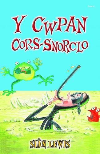 Cyfres y Coginfeirdd: Y Cwpan Cors-Snorclo (Paperback)