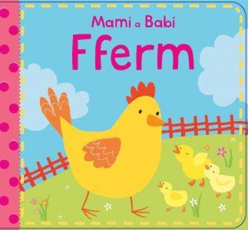 Mami a Babi Fferm (Hardback)