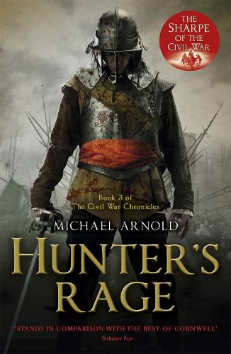 Hunter's Rage: Book 3 of The Civil War Chronicles - Stryker (Paperback)