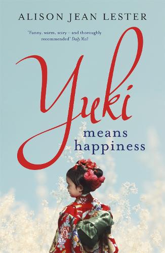 Yuki Means Happiness (Paperback)