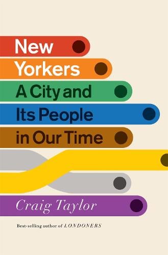 New Yorkers: A City and Its People in Our Time (Hardback)