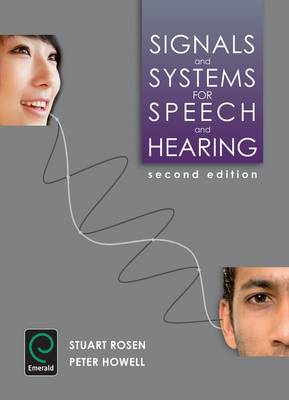 Signals and Systems for Speech and Hearing (Paperback)