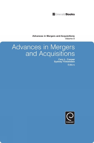 Advances in Mergers and Acquisitions - Advances in Mergers and Acquisitions 8 (Hardback)