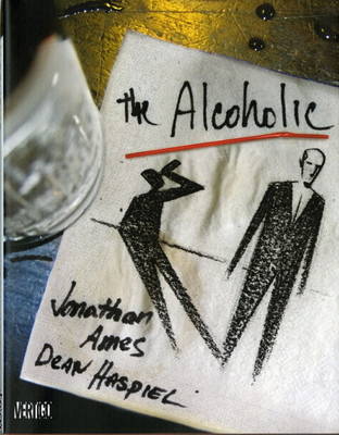 The Alcoholic (Hardback)