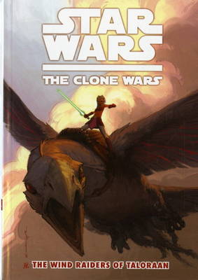 Star Wars - The Clone Wars: Wind Raiders of Taloraan v. 3 (Paperback)