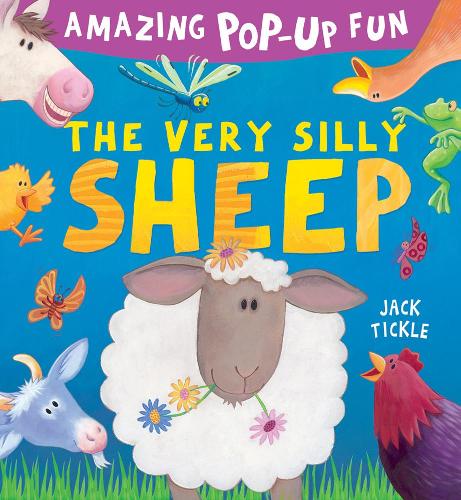 The Very Silly Sheep by Jack Tickle | Waterstones