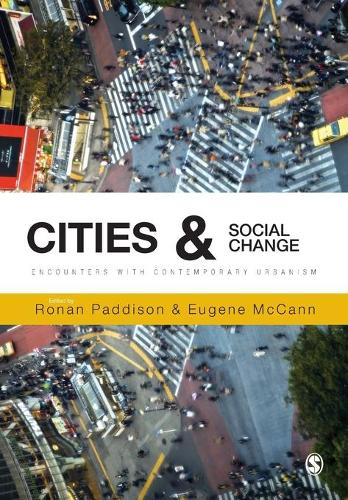Cities and Social Change: Encounters with Contemporary Urbanism (Paperback)