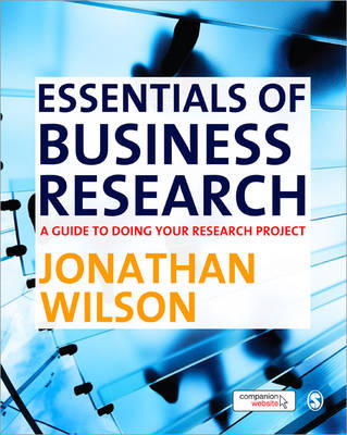 Essentials of Business Research: A Guide to Doing Your Research Project (Paperback)