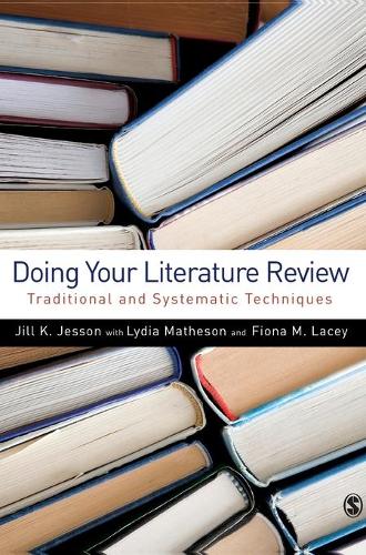 Doing Your Literature Review: Traditional and Systematic Techniques (Hardback)