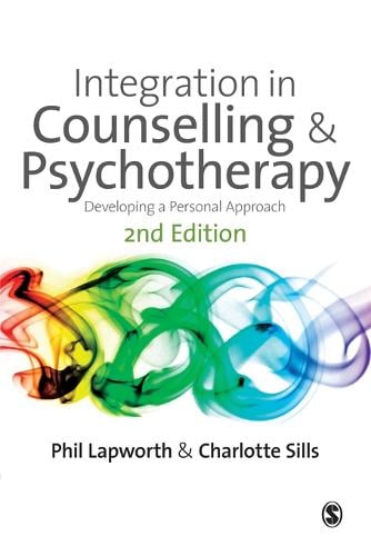 Integration in Counselling & Psychotherapy: Developing a Personal Approach (Paperback)