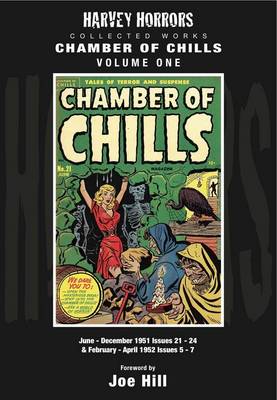 Harvey Horrors Collected Works: v. 1: Chamber of Chills (Hardback)