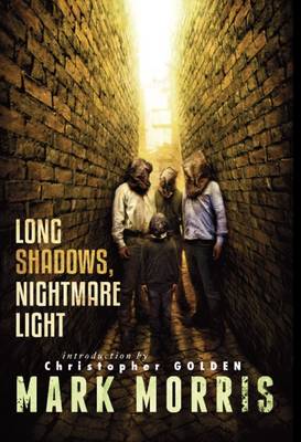 Long Shadows, Nightmare Light (Hardback)