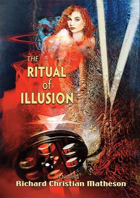 The Ritual of Illusion (Hardback)