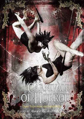 A Carnivale of Horror: Dark Tales from the Fair Ground (Hardback)