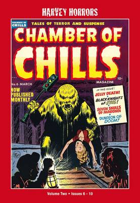 CHAMBER OF CHILLS: # 2: Harvey Horrors Softies Collected Works (Paperback)