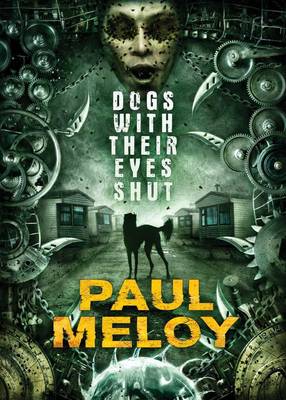 Dogs with Their Eyes Shut (Hardback)