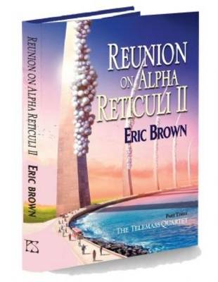 Reunion on Alpha Reticuli II (Hardback)