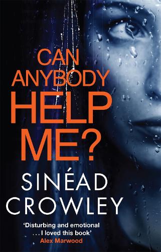 Can Anybody Help Me?: DS Claire Boyle 1: a completely gripping thriller that will have you hooked (Paperback)