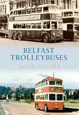 Belfast Trolleybuses (Paperback)