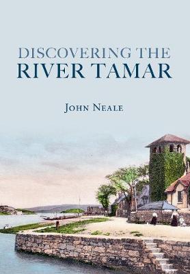 Discovering the River Tamar (Paperback)