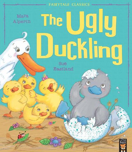 The Ugly Duckling by Mara Alperin, Sue Eastland | Waterstones