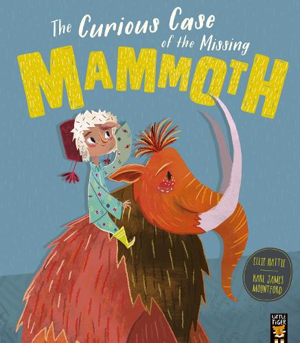 The Curious Case of the Missing Mammoth (Paperback)