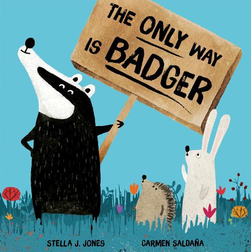 The Only Way is Badger (Hardback)