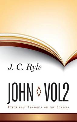 Expository Thoughts on John: Volume 2 (Hardback)