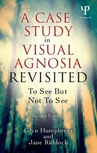A Case Study in Visual Agnosia Revisited: To see but not to see (Paperback)