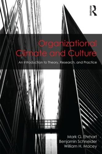 Organizational Climate and Culture: An Introduction to Theory, Research, and Practice - Organization and Management Series (Paperback)