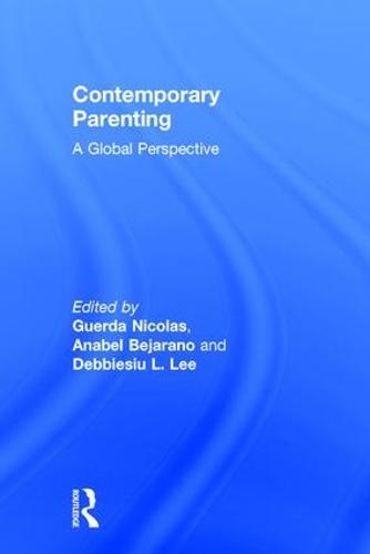 Contemporary Parenting: A Global Perspective (Hardback)