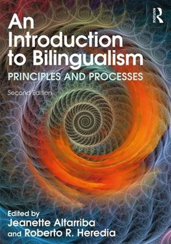 An Introduction to Bilingualism: Principles and Processes (Paperback)