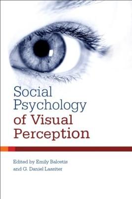 Social Psychology of Visual Perception (Hardback)