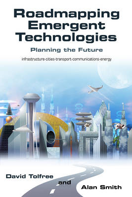 Roadmapping Emergent Technologies (Paperback)