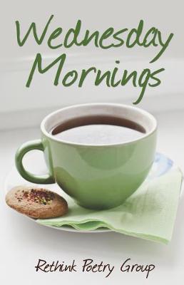 Wednesday Mornings: Poems from a Different Perspective (Paperback)