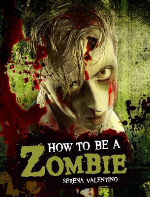 How to be a Zombie (Hardback)