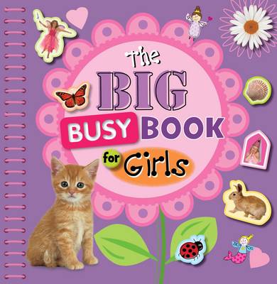 The Big Busy Book for Girls (Spiral bound)