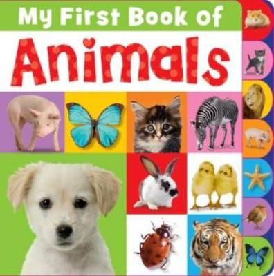 My First Book of Animals Tabbed Book (Hardback)