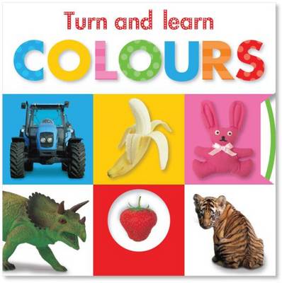 Turn and Learn Colours - Busy Baby (Board book)