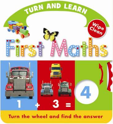 Turn and Learn: First Maths - Wipe Clean (Board book)