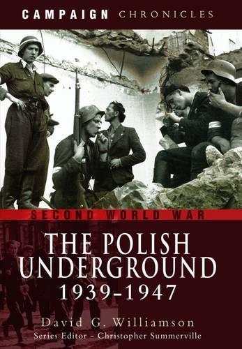 Polish Underground 1939-1947 (Hardback)