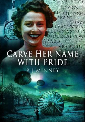 Carve Her Name with Pride (Paperback)