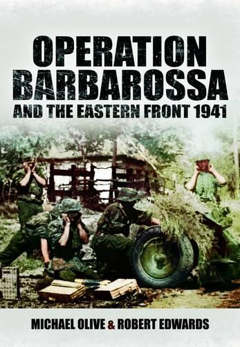 Operation Barbarossa and the Eastern Front 1941 (Images of War Series) (Hardback)