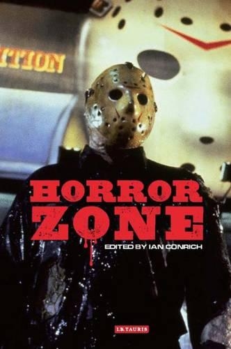 Horror Zone: The Cultural Experience of Contemporary Horror Cinema (Paperback)