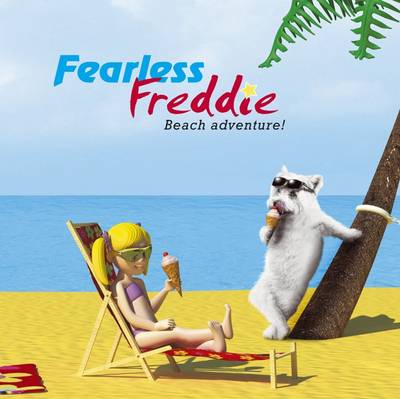 Fearless Freddie: Beach Adventure (Hardback)
