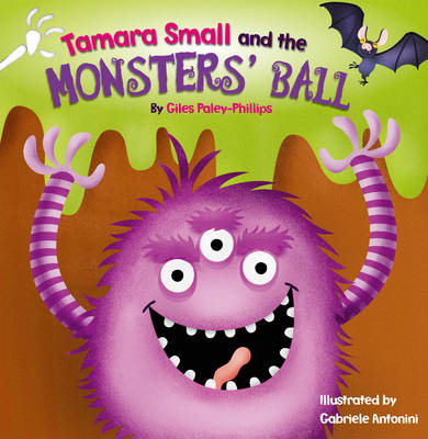 Tamara Small and the Monster's Ball (Paperback)